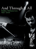 And Through It All - Live 1997-2006