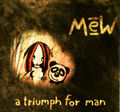 A Triumph For Man